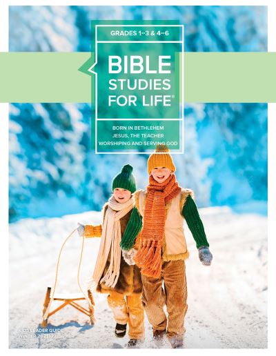 Cover for Lifeway Kids · Bible Studies for Life: Kids Grades 1-3 &amp; 4-6 Leader Guide - Csb / KJV Winter 2022 (Taschenbuch) (2021)