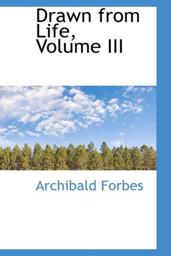 Cover for Archibald Forbes · Drawn from Life, Volume III (Paperback Book) (2009)