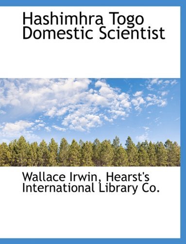 Cover for Wallace Irwin · Hashimhra Togo Domestic Scientist (Hardcover bog) (2010)