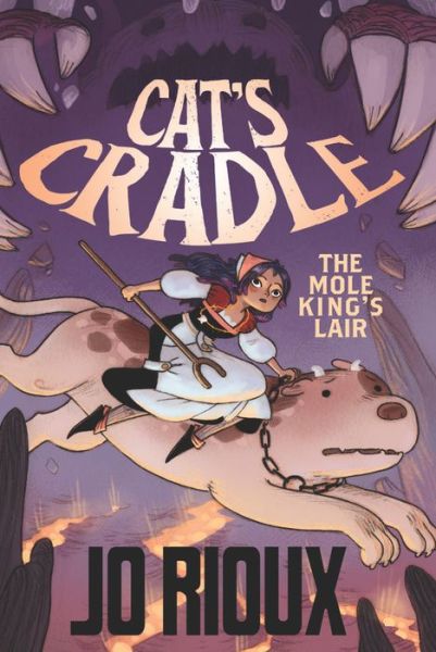 Cover for Jo Rioux · Cat's Cradle: The Mole King's Lair - Cat's Cradle (Hardcover Book) (2023)