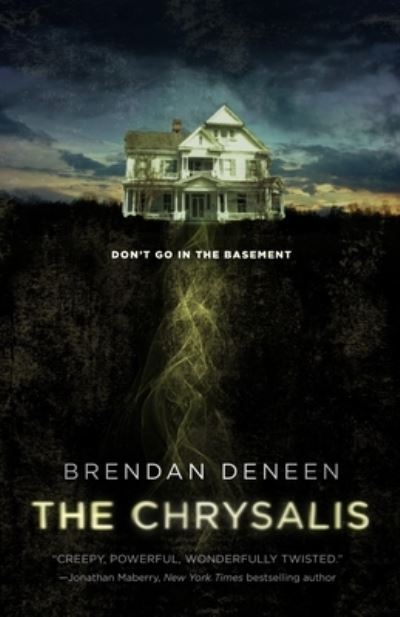 Cover for Brendan Deneen · The Chrysalis (Paperback Book) (2018)