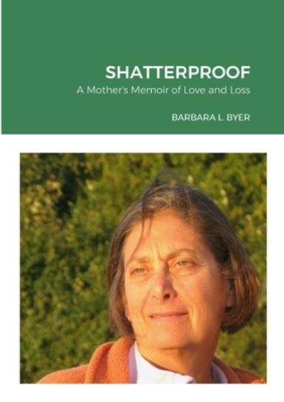 Cover for Barbara L. Byer · Shatterproof (Book) (2023)