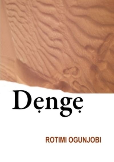 Cover for Rotimi Ogunjobi · Denge (Book) (2014)