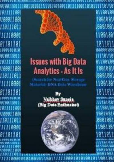 Cover for Vaibhav Suneja · Issues with Big Data Analytics - As It is (Paperback Book) (2015)