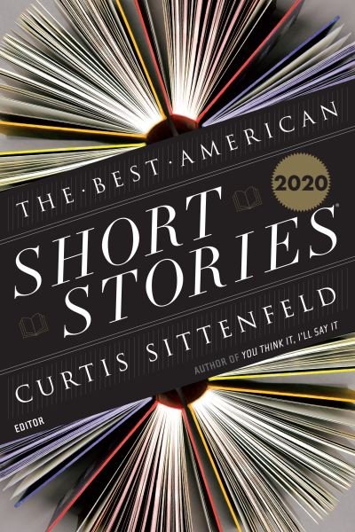 Cover for Curtis Sittenfeld · The Best American Short Stories 2020 - Best American (Paperback Bog) (2020)