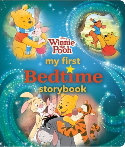 Cover for Disney Books · Winnie the Pooh My First Bedtime Storybook - My First Bedtime Storybook (Innbunden bok) (2021)