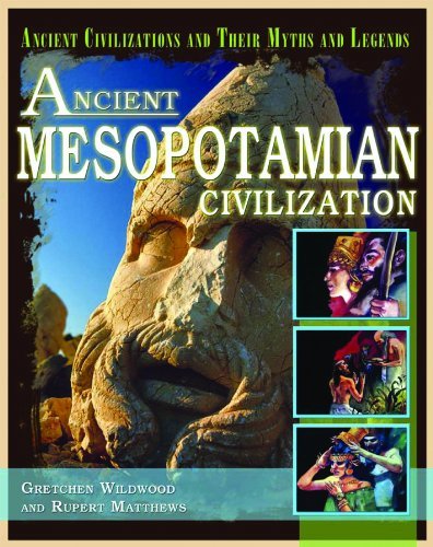 Cover for Rupert Matthews · Ancient Mesopotamian Civilization (Ancient Civilizations and Their Myths and Legends) (Hardcover Book) (2009)