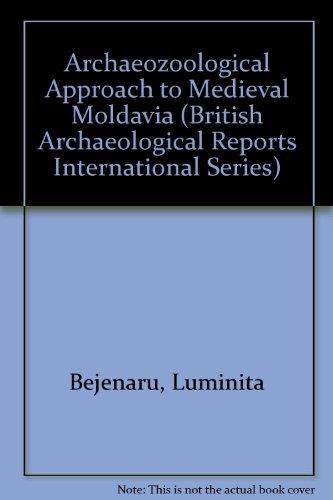Cover for Luminita Bejenaru · Archaeozoological Approaches to Medieval Moldavia (British Archaeological Reports British Series) (Paperback Bog) (2009)