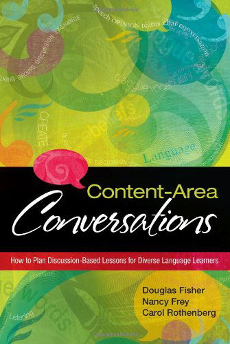 Cover for Douglas Fisher · Content-Area Conversations: How to Plan Discussion-Based Lessons for Diverse Language Learners (Paperback Book) (2008)