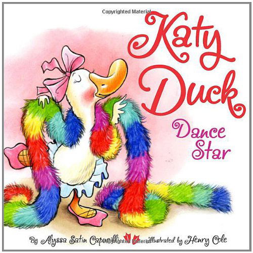 Cover for Alyssa Satin Capucilli · Katy Duck, Dance Star (Board book) (2008)