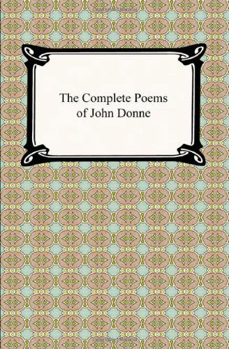 Cover for John Donne · The Complete Poems of John Donne (Taschenbuch) (2009)