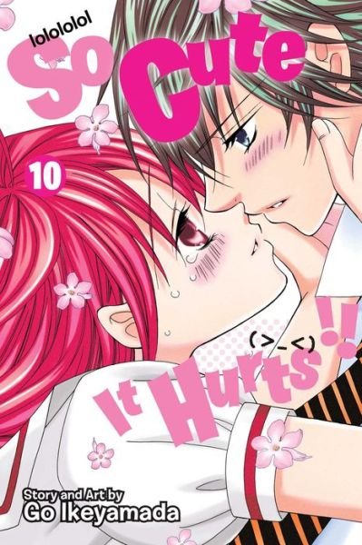 Cover for Go Ikeyamada · So Cute It Hurts!!, Vol. 10 - So Cute It Hurts!! (Pocketbok) (2017)
