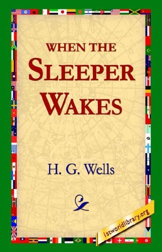 Cover for H. G. Wells · When the Sleeper Wakes (Hardcover Book) (2005)