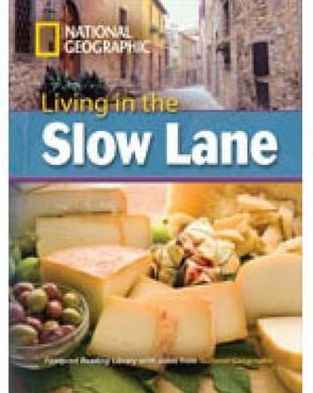 Cover for National Geographic · Living in the Slow Lane + Book with Multi-ROM: Footprint Reading Library 3000 (Book) [New edition] (2009)