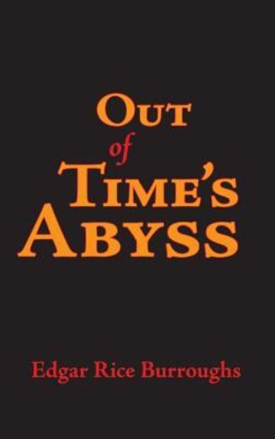 Cover for Edgar Rice Burroughs · Out of Time's Abyss, Large-Print Edition (Hardcover Book) (2008)