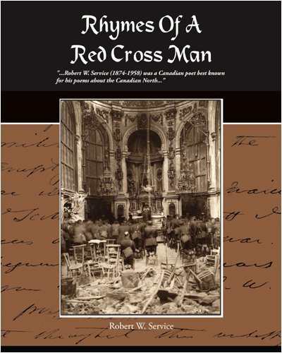 Cover for Robert W. Service · Rhymes of a Red Cross Man (Taschenbuch) (2008)
