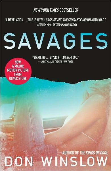 Savages: A Novel - Don Winslow - Böcker - Simon & Schuster - 9781439183373 - 15 mars 2011