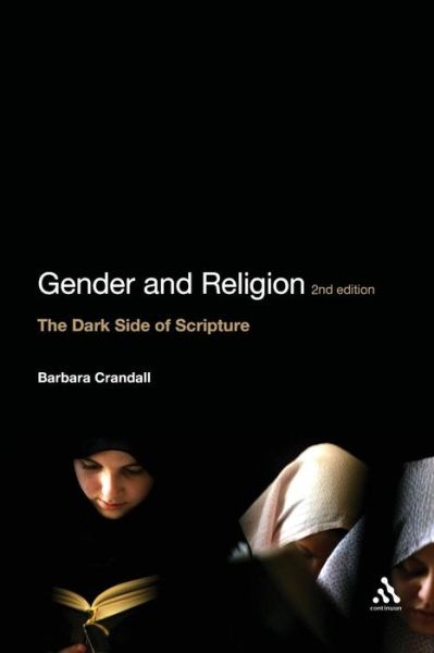 Cover for Dr Barbara Crandall · Gender and Religion, 2nd Edition: The Dark Side of Scripture (Paperback Book) (2012)