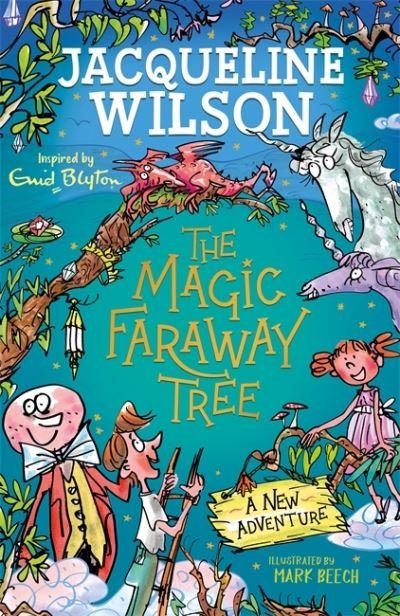 Cover for Jacqueline Wilson · The Magic Faraway Tree: A New Adventure - The Magic Faraway Tree (Gebundenes Buch) (2022)