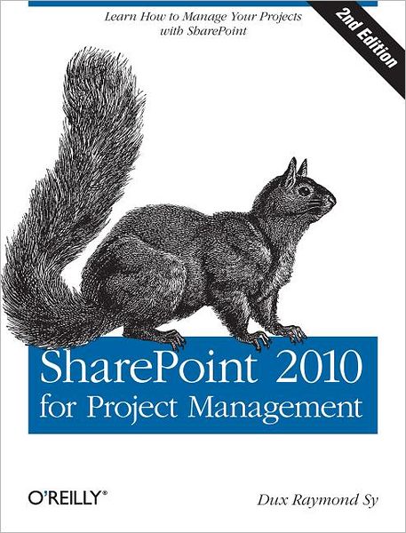 Cover for Dux Raymond Sy · Sharepoint 2010 for Project Management (Paperback Book) (2012)