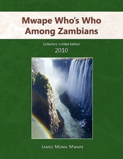 Cover for James Mwape · Mwape Who's Who Among Zambians (Paperback Book) (2010)