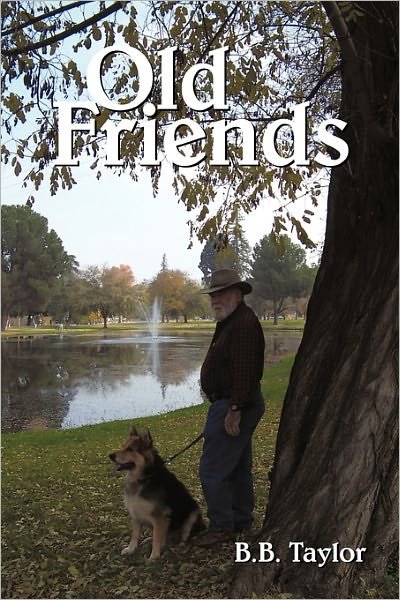 Cover for B B Taylor · Old Friends (Taschenbuch) (2011)