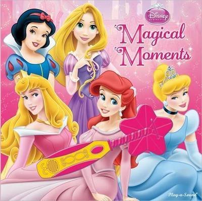 Cover for PI Kids · Disney Princess: Magical Moments Magic Wand (Tavlebog) (2016)