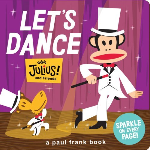 Cover for Paul Frank Industries · Let's Dance With Julius &amp; Friends (Tavlebog) [Brdbk edition] (2012)