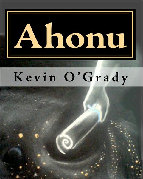 Cover for Kevin O\'grady · Ahonu: Spirit Art, Soul Portraits &amp; Ancestral Healing (Paperback Book) (2010)