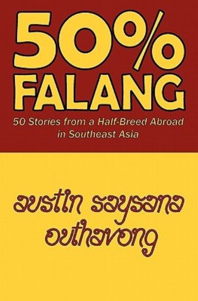 Cover for Austin Saysana Outhavong · 50% Falang (Paperback Book) (2010)