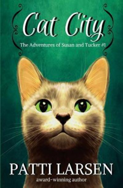 Cover for Patti Larsen · Cat City (Paperback Book) (2011)