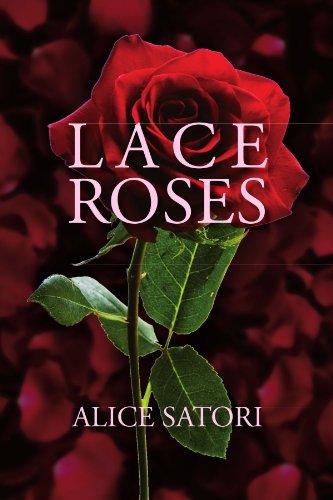 Cover for Alice Satori · Lace Roses (Paperback Book) (2011)