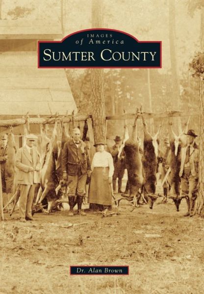 Cover for Alan Brown · Sumter County (Paperback Book) (2015)