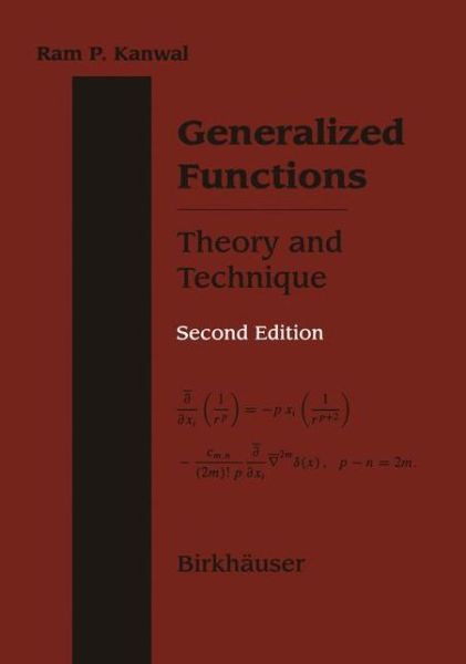 Cover for Ram P. Kanwal · Generalized Functions Theory and Technique (Paperback Book) [2nd Ed. 1998 edition] (2012)