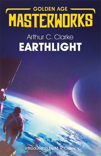 Cover for Sir Arthur C. Clarke · Earthlight - Golden Age Masterworks (Paperback Bog) (2019)