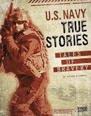 Cover for Jessica Gunderson · U.s. Navy True Stories: Tales of Bravery (Courage Under Fire) (Hardcover Book) (2014)