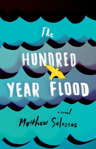 Cover for Matthew Salesses · The Hundred-Year Flood (Paperback Book) (2015)