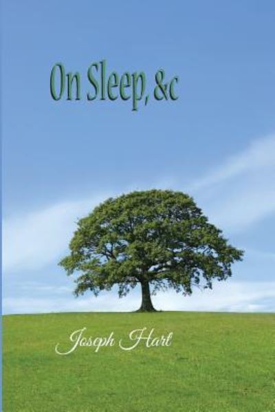 Cover for Joseph Hart · On Sleep, &amp;c (Paperback Book) (2012)