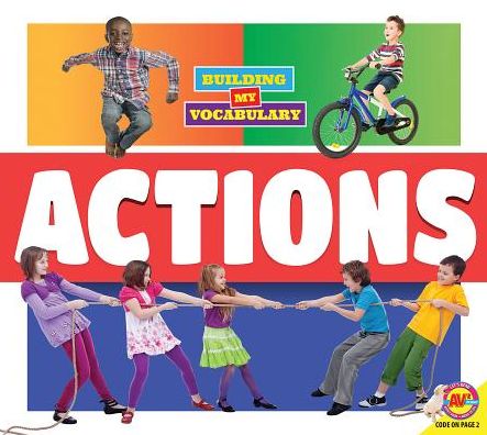 Actions - Dayna Martin - Books - Weigl - 9781489696373 - August 1, 2019