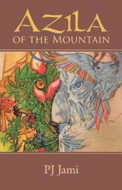Cover for Pj Jami · Azila of the Mountain (Paperback Book) (2017)