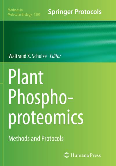 Cover for Plant Phosphoproteomics: Methods and Protocols - Methods in Molecular Biology (Paperback Book) [Softcover reprint of the original 1st ed. 2015 edition] (2016)