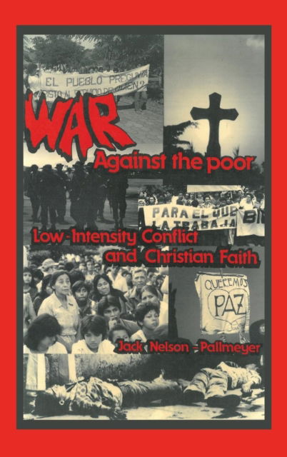 Cover for Jack Nelson-Pallmeyer · War Against the Poor (Book) (2017)