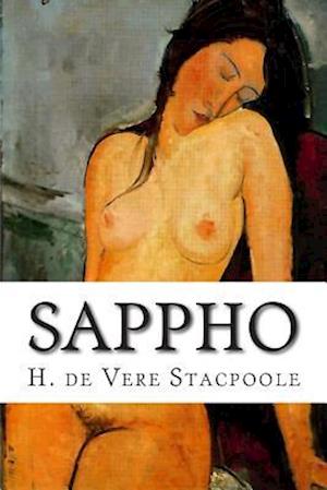 Cover for H De Vere Stacpoole · Sappho: a New Rendering (Paperback Book) (2014)