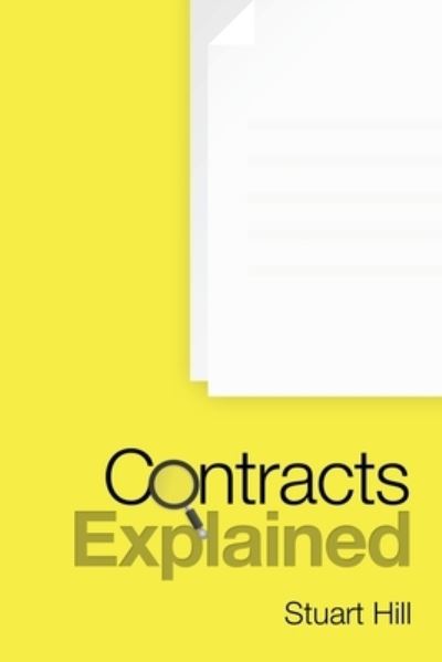 Cover for Stuart Hill · Contracts Explained (Pocketbok) (2021)