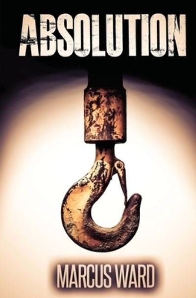 Cover for Marcus Ward · Absolution (Paperback Book) (2014)