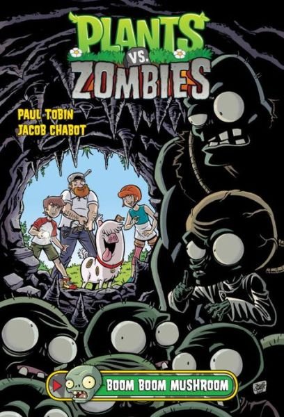 Cover for Paul Tobin · Plants Vs. Zombies Volume 6: Boom Boom Mushroom (Gebundenes Buch) (2017)