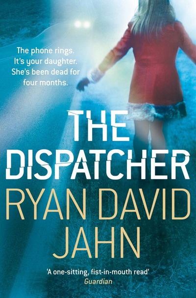 Cover for Ryan David Jahn · The Dispatcher (Paperback Book) [On Demand edition] (2015)