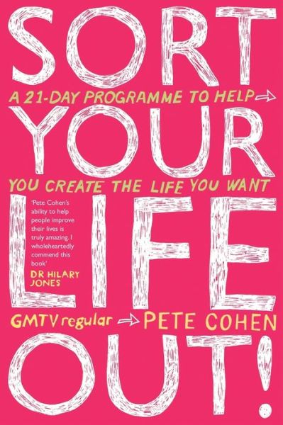 Cover for Pete Cohen · Sort Your Life Out (Paperback Book) (2016)