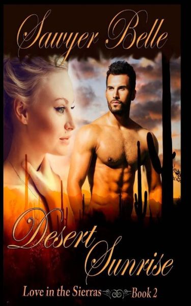 Cover for Sawyer Belle · Desert Sunrise (Paperback Book) (2015)