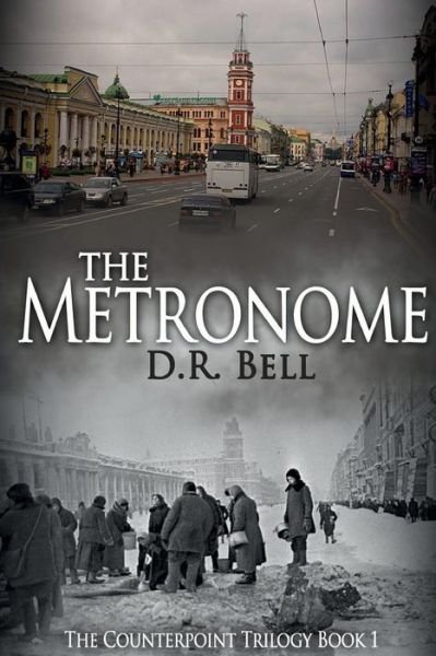 Cover for D R Bell · The Metronome (Taschenbuch) (2015)